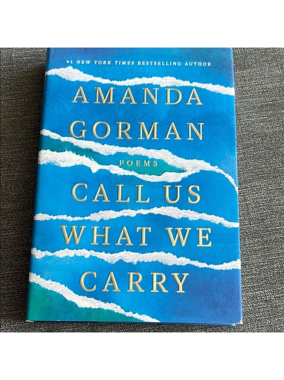 Call Us What We Carry Book by Amanda Gorman